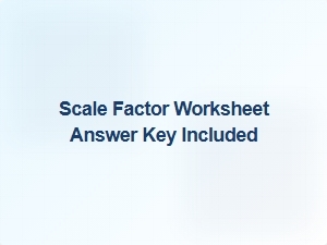 Scale Factor Worksheet with Answer Key